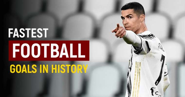 10 bàn thắng nhanh nhất trong lịch sử bóng đá