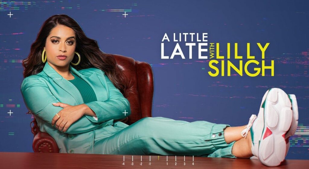 Is A Little Late With Lilly Singh successful?