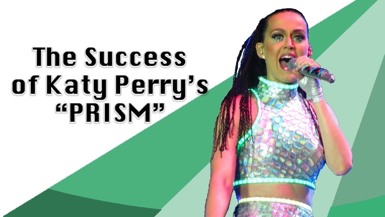 Why Katy Perry is so successful?