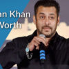 What is the net worth of Salman Khan 2021?