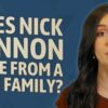 Is Nick Cannons family rich?