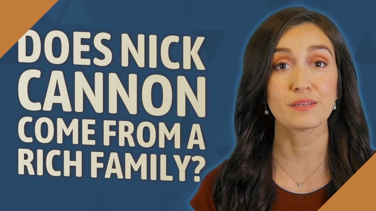 Is Nick Cannons family rich?