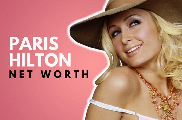 What is Paris Hilton's net worth in 2021?