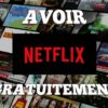 Quel est le meilleur forfait Netflix ?