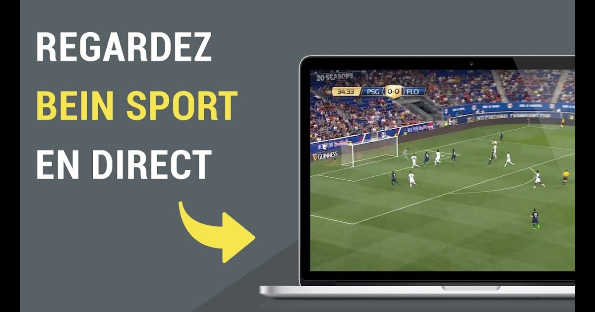 Comment faire pour regarder le match en direct ?