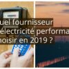 Quel est le fournisseur d'énergie le plus avantageux ?
