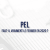 Quel intérêt de garder un PEL ?