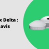 Quelle est la différence entre la Freebox et la Freebox Delta ?