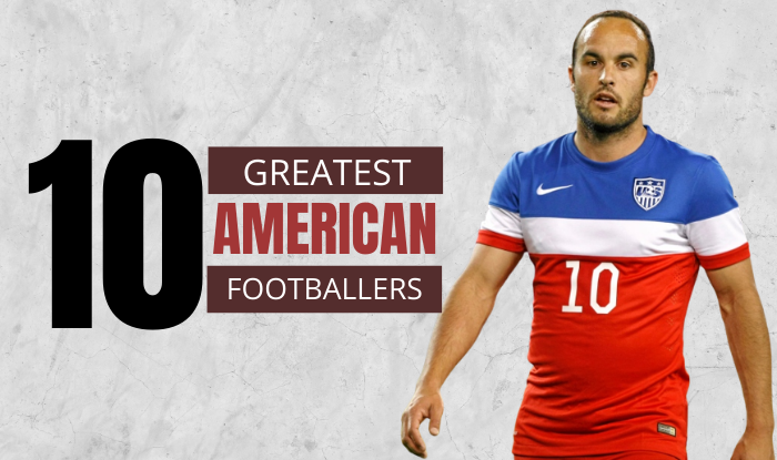 Top 10 Greatest American Soccer Players in History